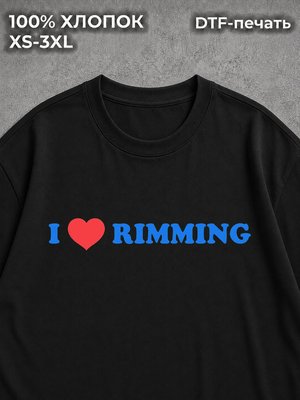 Футболка с надписью i love rimming мем прикол фраза